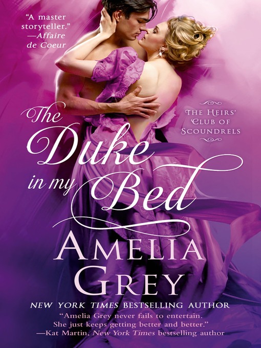 Title details for The Duke In My Bed by Amelia Grey - Wait list